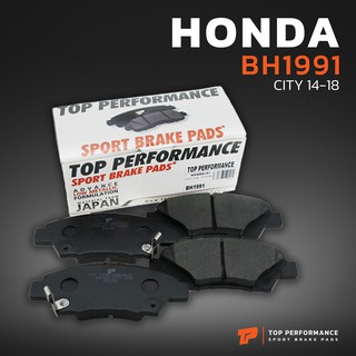 ผ้า เบรค หน้า HONDA JAZZ 14-ON CITY 14-ON  / FREED MOBILIO CR-Z - BH 1991 - TOP PERFORMANCE JAPAN แจ๊ส ซิตี้ ฟรีด DB1991