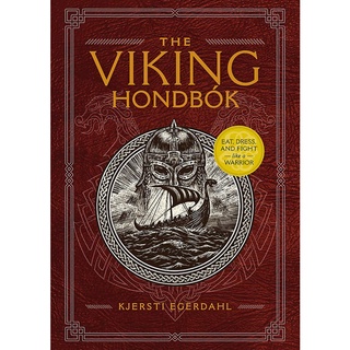 ใหม่พร้อมส่ง The Viking Hondbók : Eat, Dress, and Fight Like a Warrior [Hardcover]