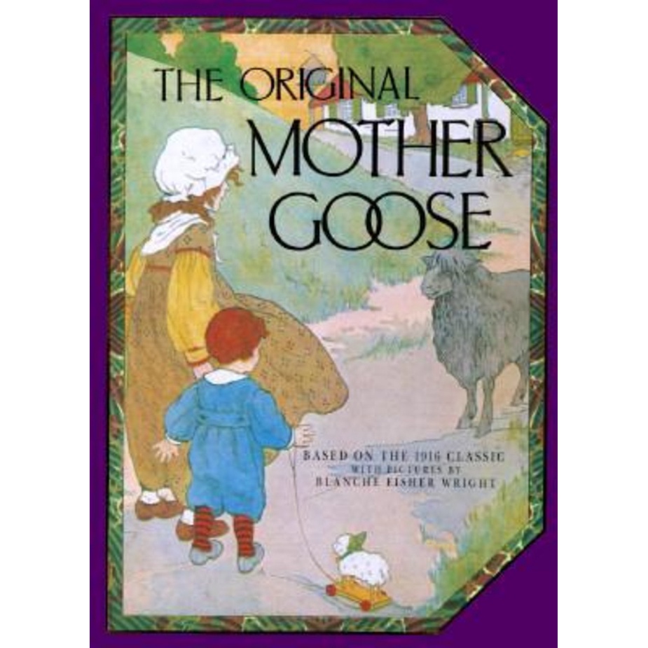 Mother Goose by Blanche Fisher Wright (US edition ปกแข็ง)