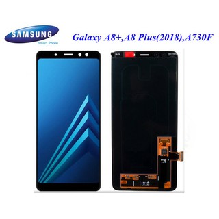 จอ LCD.Samsung Galaxy A8+,A8 Plus(2018),A730+ทัชสกรีน Or. ดำ