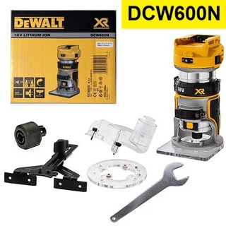 DEWALT เครื่องเซาะร่องไร้สาย รุ่น DCW600N Cordless Compact Router แกน 6.35 - 8 มม. เฉพาะตัวเครื่อง