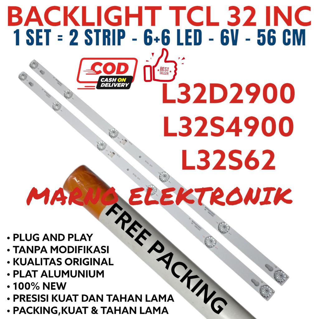TCL 32 IN 32D L 32D2900 L32S4900 L32S62 BL 6K LED LAMP