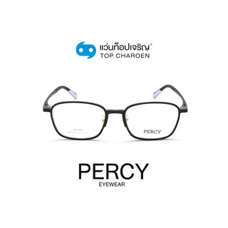 PERCY แว่นสายตาทรงเหลี่ยม 2988-C1 size 52 By ท็อปเจริญ