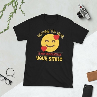 [S-5XL] ลดราคา เสื้อยืดผ้าฝ้าย พิมพ์ลาย Nothing You Wear Is More Important Than Your Smile สําหรับผู้ชาย