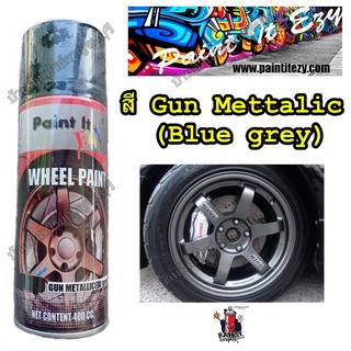 สีสเปรย์ พ่นล้อแม็กซ์ GUNMETALLIC (Bl grey) สีเทากันเมทัลลิคแกมฟ้า Paint It Ezy ขนาด 400 cc.