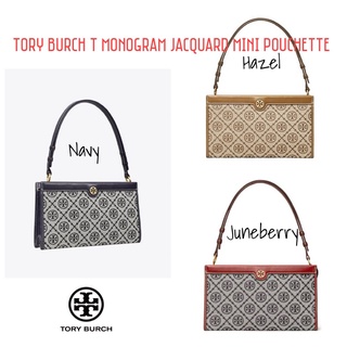 กระเป๋าถือ กระเป๋าสะพาย Tory burch t monogram jacquard mini pouchette ปังไม่หยุดกับลวดลาย T Monogram