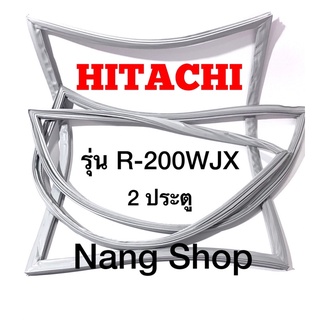 ขอบยางตู้เย็น HITACHI รุ่น R-200WJX (2 ประตู)