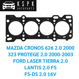 ประเก็นฝาสูบ MAZDA CRONOS 626 2.0, MAZDA 323 PROTEGE 2.0 2000-2003, FORD LASER TIERRA 2.0, LANTIS 2.0 FS-DS 2.0 16V