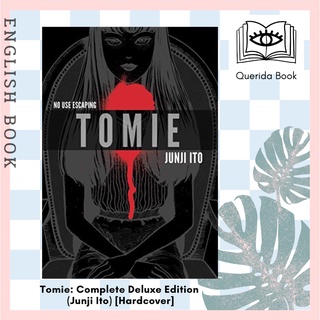 [Querida] Tomie: Complete Deluxe Edition (Junji Ito) [Hardcover] by Junji Ito จุนจิ อิโต้