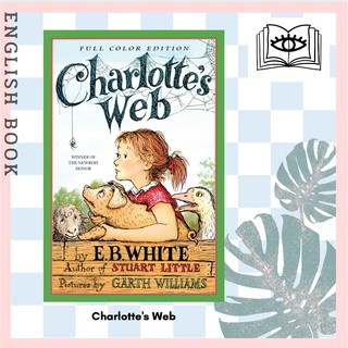 [Querida] หนังสือภาษาอังกฤษ Charlotte’s Web by E. B. White วรรณกรรมเยาวชน ภาษาอังกฤษ