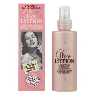 ของแท้/พร้อมส่ง Soap &amp; Glory Glow Lotion 150ml.โกลว โลชั่นทาผิวผสมShimmer เพื่อเพิ่มประกายให้แก่ผิว