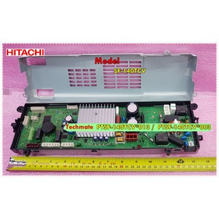 อะไหล่ของแท้/แผงควบคุมเครื่องซักผ้าฮิตาชิ/HITACHI/MAIN/PTSF-140TCV*013/PTSF-140TCV*003/รุ่น SF-140TCV