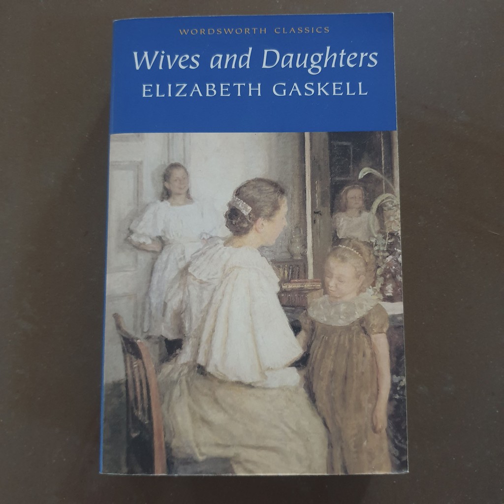 Wives and Daughters - Wordsworth classics