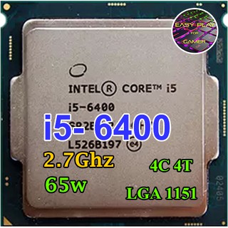 ⚡️CPU Intel Core i5-6400 2.7GHz 4คอ4เทรด LGA 1151 ฟรีซิลิโคน1ซอง i5 6400