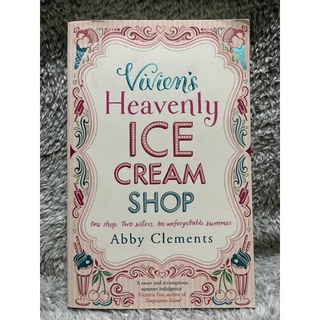 [มือสอง] หนังสือ ภาษาอังกฤษ Viviens Heavenly Ice Cream Shop - Abby Clements แอ๊บบี้ คลีเมนตส์