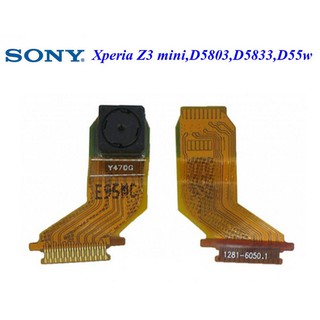 กล้องหน้า Sony Xperia Z3 mini,D5803,D55w