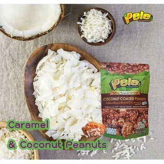 แพ็ค6ชิ้น ถั่วลิสงเคลือบคาราเมลผสมมะพร้าวคั่ว ตรา Pele ห่อหนัก120g แพ็ค6ชิ้น อร่อยเว่อร์ ผลิตใหม่