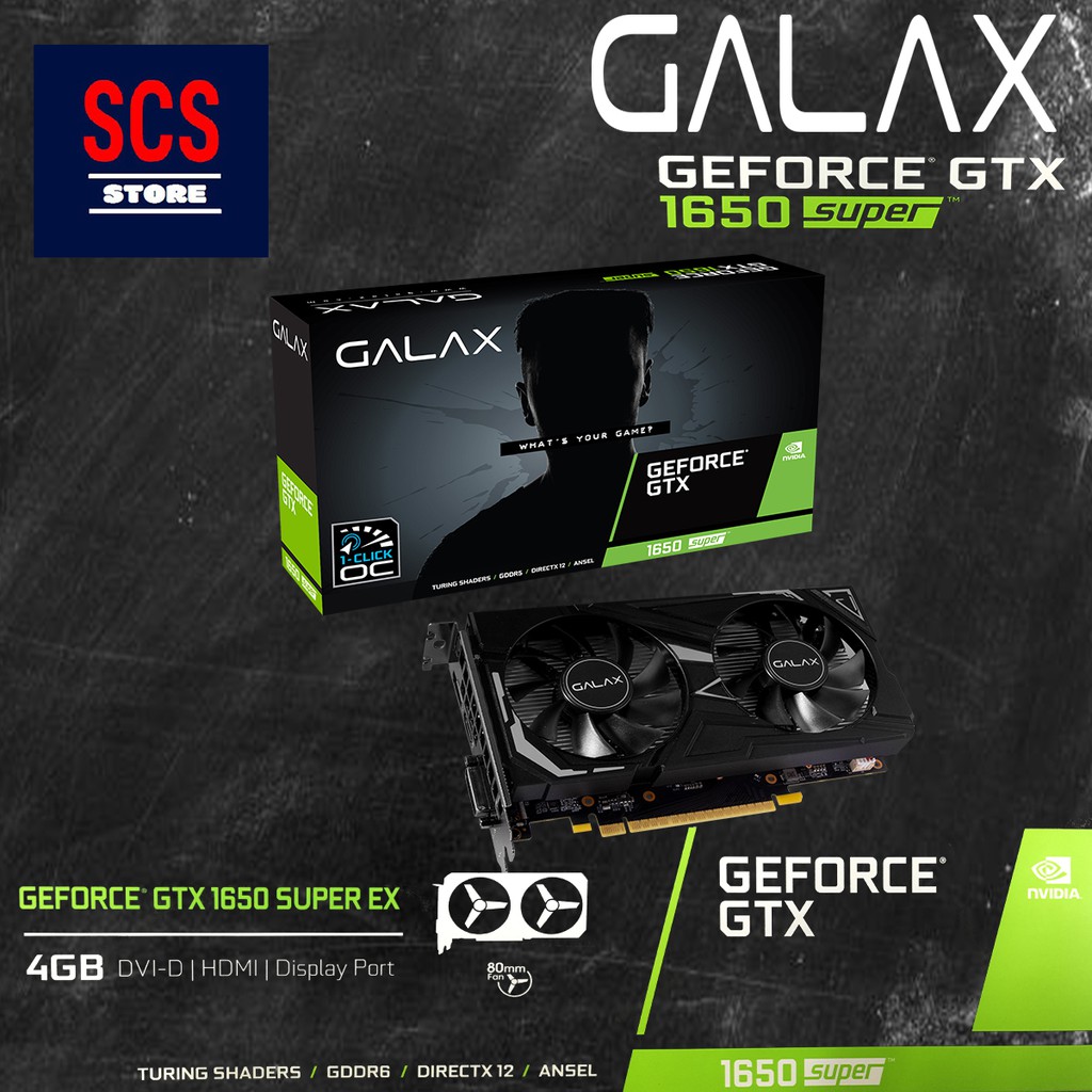 Galax GeForce GTX 1650 SUPER (1-Click OC) 4GB GDDR6 128-bit DP HDTV DVI-D