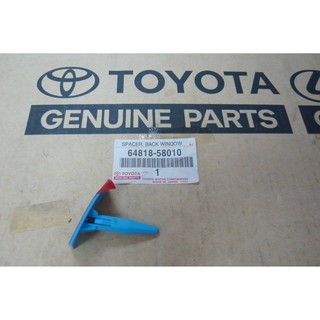 286. 64818-58010 แผ่นรองกระจกหลัง ALPHARD ปี 2003-2005 ของแท้ เบิกศูนย์ โตโยต้า Toyota (TTGSHO)