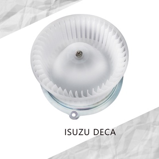 พัดลม โบลเวอร์ มอเตอร์  BLOWER MOTOR : ISUZU DECA (รหัสสินค้า GB-I34) อีซูซุ เดก้า พัดลม โบลเวอร์ มอเตอร์