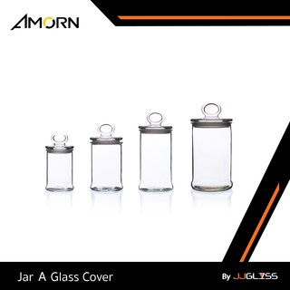 JJGLASS - ( AMORN )Jar A Glass Cover - โหลแก้ว เนื้อใส พร้อมฝาแก้วสูญญากาศ แบบมีจุกจับ