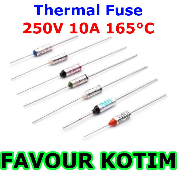THERMALT THERMO FUSE THERMOFUSE 165C 165 DEGREE 250V 10A FVKOTIM