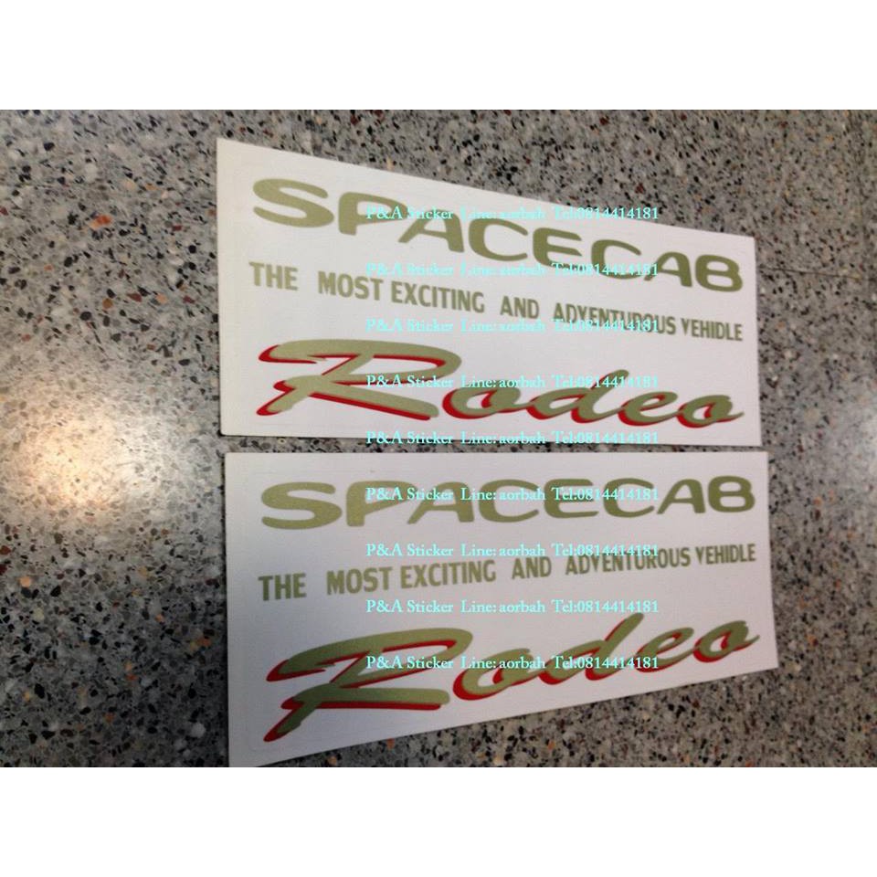 สติ๊กเกอร์ SPACECAB THE MOST EXCITING AND ADVENTUROUS RODEO ติดแค๊ป ISUZU