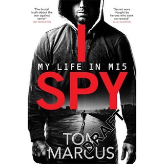 หนังสือใหม่พร้อมส่ง I SPY: MY LIFE IN MI5