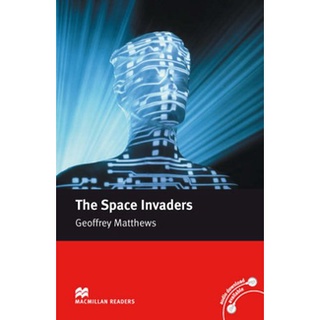 Macmillan Readers Level 5: the Space Invadersสั่งเลย!! หนังสือภาษาอังกฤษมือ1 (New)