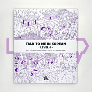 Talk To Me In Korean (TTMIK) Grammar Textbook Level 4. Korean Language