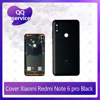 Cover Xiaomi Redmi Note 6 Pro อะไหล่ฝาหลัง หลังเครื่อง Cover อะไหล่มือถือ คุณภาพดี QQ service