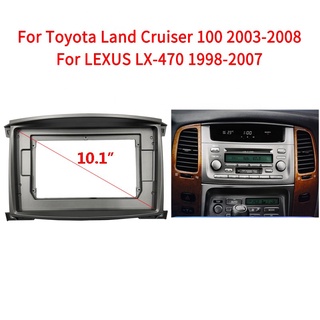 กรอบแผงวิทยุสเตอริโอ เครื่องเล่น MP5 แอนดรอยด์ 10.1 นิ้ว สําหรับ 2003-2008 Toyota LAND CRUISER 100