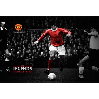 จอร์จ เบสต์ George Best Manchester United MUFC แมนเชสเตอร์ยูไนเต็ด แมนยู Poster โปสเตอร์ รูปภาพ Red Devils ฟุตบอล Legend