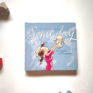 [พร้อมส่ง] SOMEDAY 💙 by Alison McGhee &amp; Peter H.Reynolds