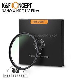 ฟิวเตอร์ K&amp;F CONCEPT NANO-X MRC UV Filter Multi Coated