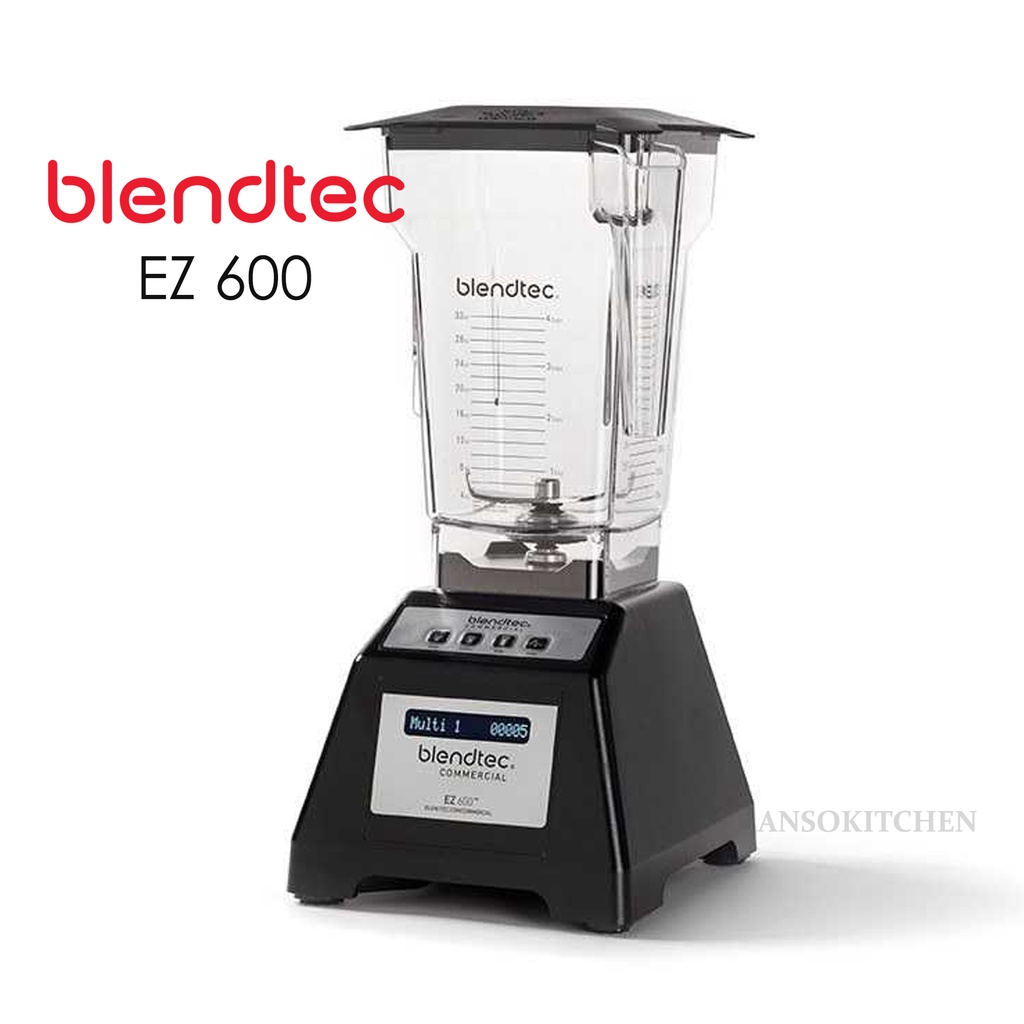 Blendtec EZ 600 Blender เครื่องปั่นเชิงพาณิชย์ ใช้ปั่นเครื่องดื่ม (Made in USA) 1560วัตต์ 220V โถ FourSide Jar 0.9L