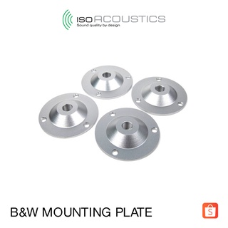 IsoAcoustics GAIA B&amp;W Plates (Round)  - อุปกรณ์เสริมฐานรอง - Mounting Accessory