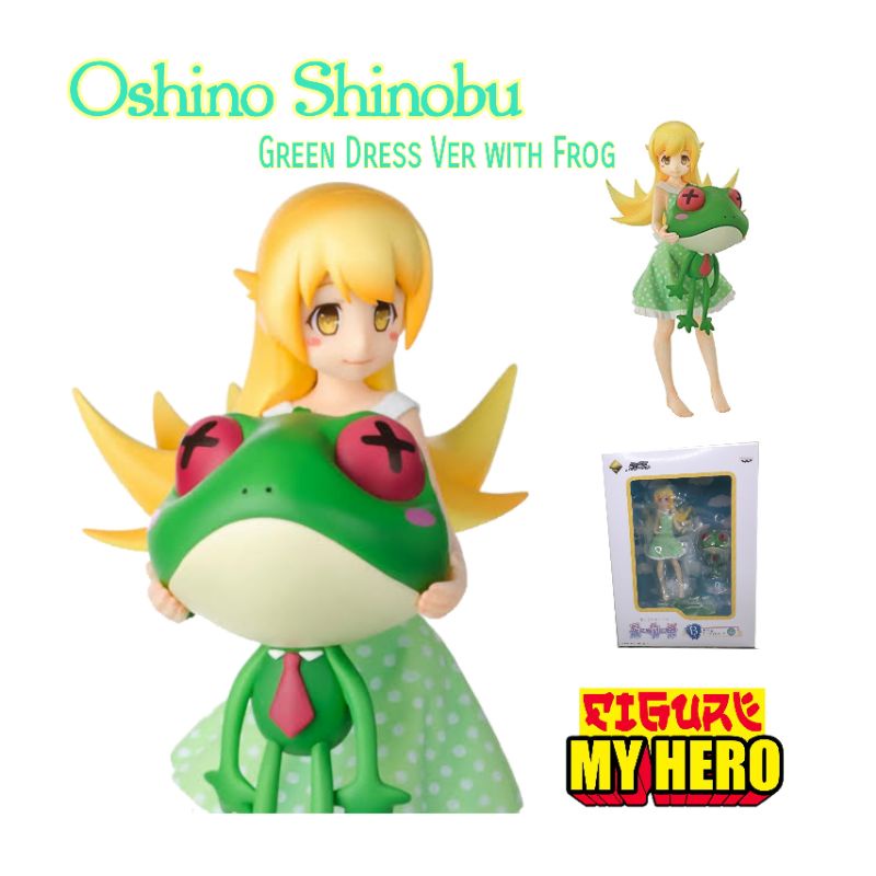 Oshino Shinobu Green Dress with Frog Ichiban Kuji Lottery Figure Monogatari Series:Possession B  มือ