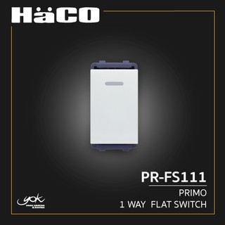 HACO Primo สวิตช์แบบเรียบทางเดียว รหัส PR-FS111