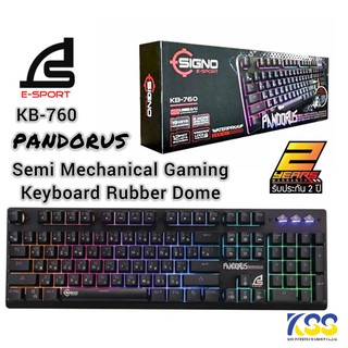 คียบอร์คเกมมิ่ง SIGNO PANDORUS KB-760 GAMING KEYBOARD SEMI MECHANICAL BLACK USB 2.0 PORT💥ราคาโปรโมชั่น ดีลนี้ราคาดีมาก💥