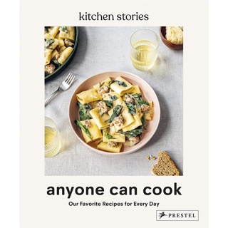 Anyone Can Cook: Our Favorite Recipes for Every Day