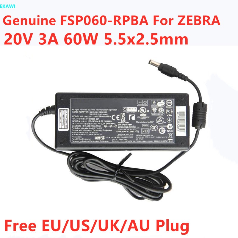 ของแท้ 20V 3A 60W 5.5x2.5 มม.FSP060-RPBA อะแดปเตอร์ AC สําหรับ ZEBRA เครื่องพิมพ์ TLP2844 LP2844GK88
