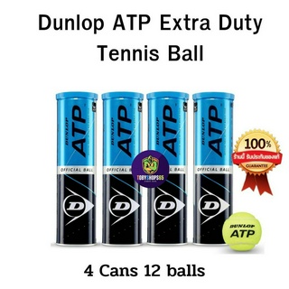 บอลเทนนิส ลูกเทนนิส ยกแพ็ค DUNLOP ATP TOUR TENNIS BALLS แพ็ค4กระป๋อง 12ลูก ของแท้