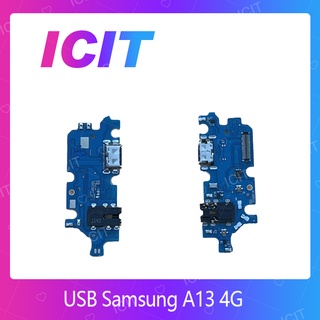 Samsung A13 4G อะไหล่สายแพรตูดชาร์จ แพรก้นชาร์จ Charging Connector Port Flex Cable（ได้1ชิ้นค่ะ) ICIT 2020