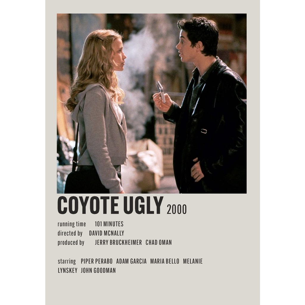 โปสเตอร์ COYOTE UGLY ภาพยนตร์สําหรับบ้าน/ห้องนอน/สํานักงาน PRESENT/GOOD สําหรับ FAMILY/FRIENDS
