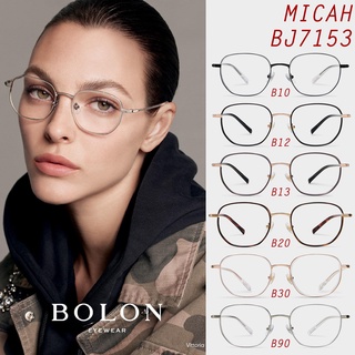 ส่งฟรี!! BOLON กรอบแว่นสายตา รุ่น MICAH BJ7153 B10 B12 B13 B20 B30 B90 [Acetate + Metal] ขอดูรูปเพิ่มเติมได้ค่ะ