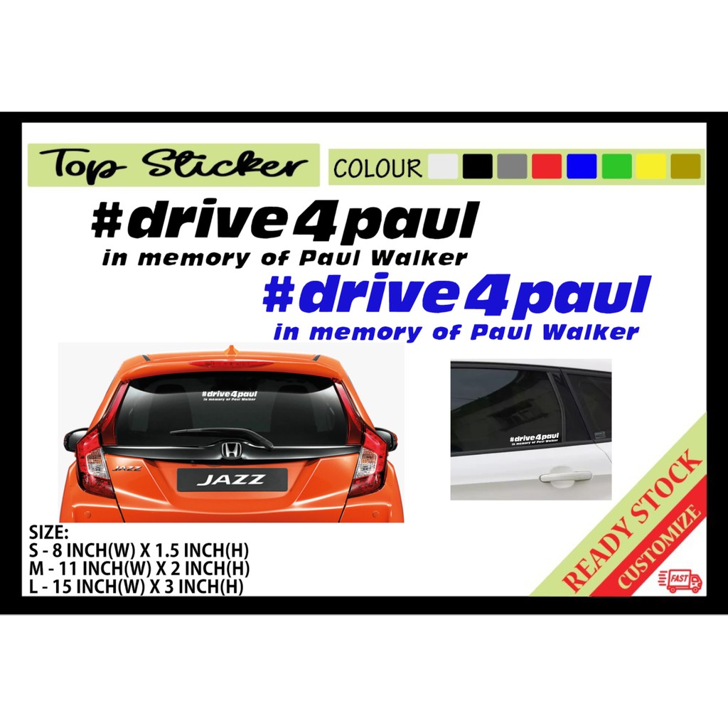 DRIVE 4 PAUL สติ๊กเกอร์ติดรถยนต์ใน MEMORY OF PAUL WALKER DRIVE สําหรับ PAUL GTR SKYLINE R34 R35 SUPR
