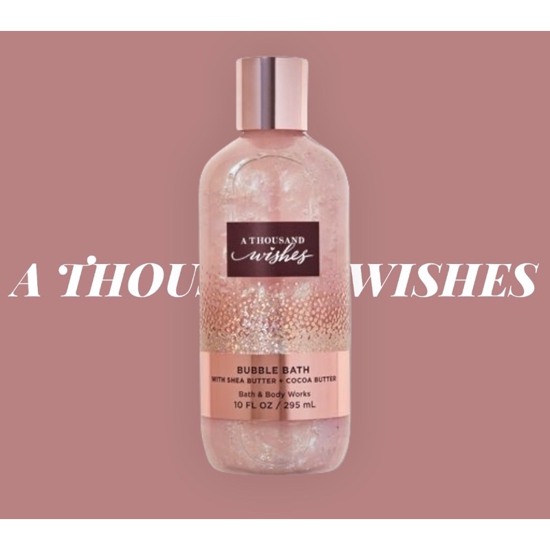 A THOUSAND WISHES bath and body work