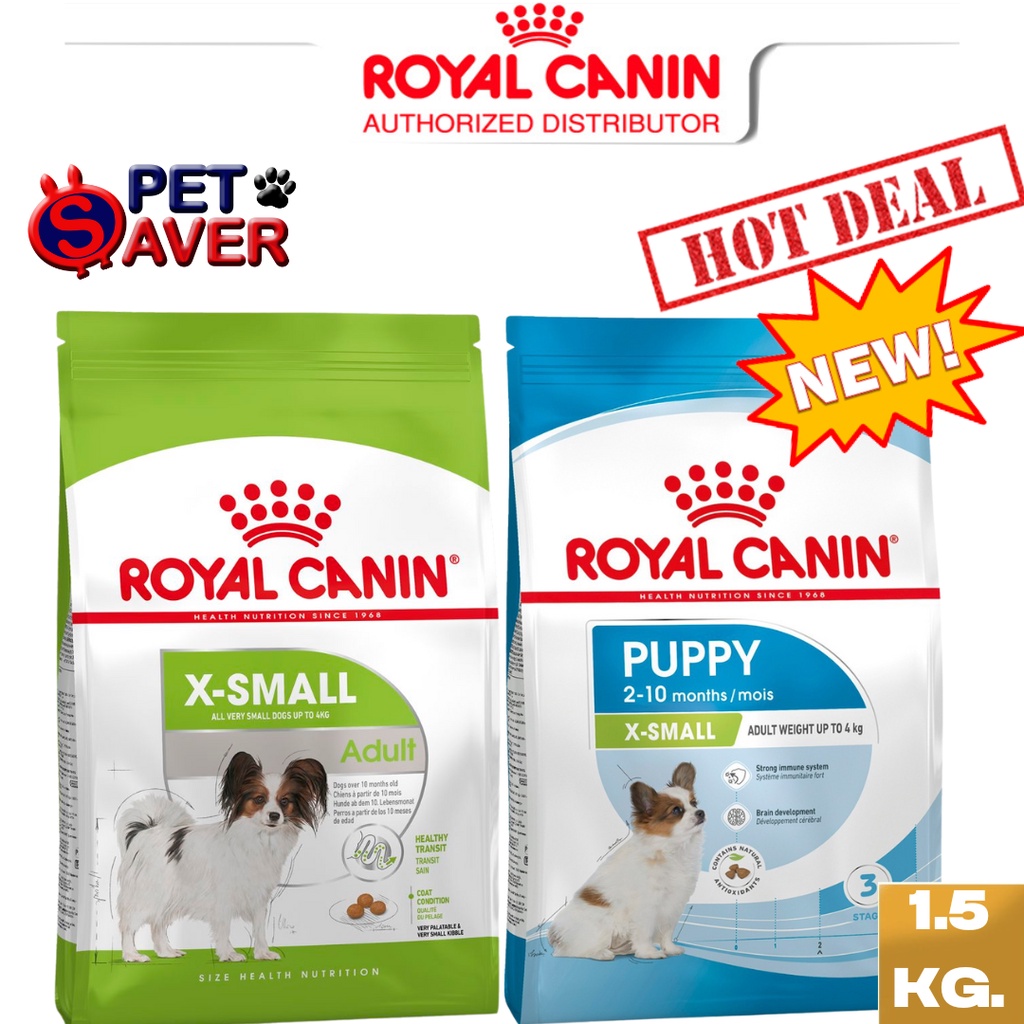 Royal Canin Xsmall adult / puppy 1.5kg สำหรับ สุนัขพันธุ์ทอย เม็ดเล็ก