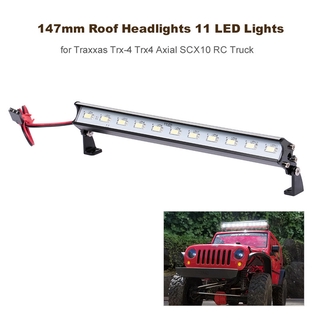 อะไหล่ไฟหน้า LED 11 ดวง 147 มม. สําหรับรถบรรทุกบังคับ Traxxas Trx4 Axial SCX10